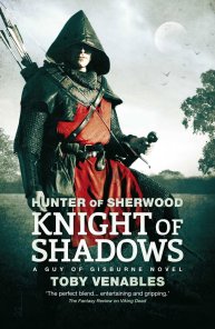 The first of the Hunter of Sherwood trilogy (the Guy of Gisburne novels)